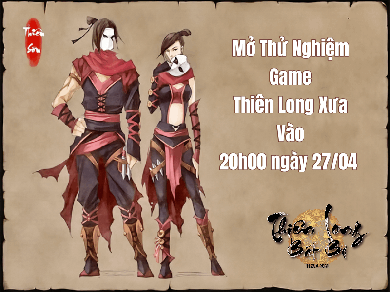 Sự Kiện Tại Máy Chủ Thử Nghiệm Game Thiên Long Xưa 20h00 ngày 27/04